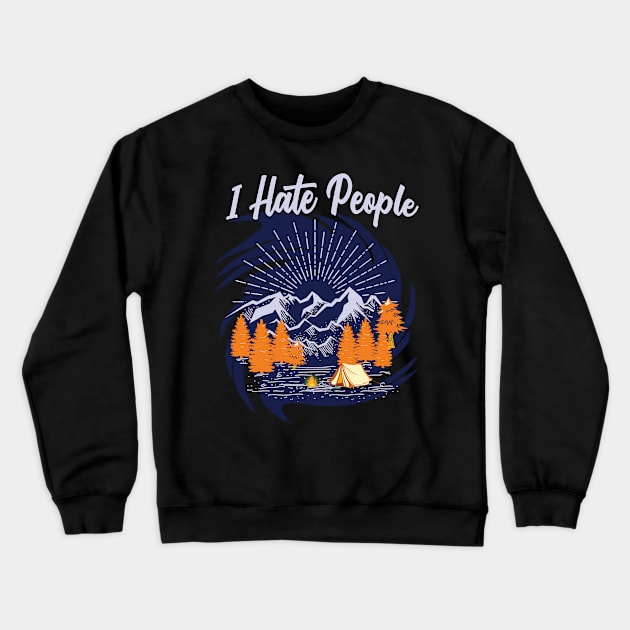 I hate people Crewneck Sweatshirt by MD NASIR UDDIN